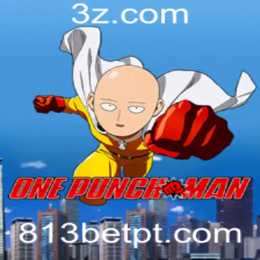 Explorando o Fascinante Mundo de OnePunchMan e as Regras de 813bet 55