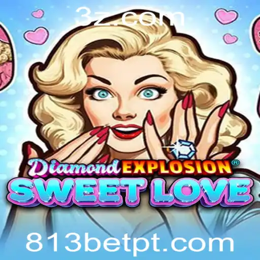 Descubra o Mundo Encantador de DiamondExplosionSweetLove e as Regras do Jogo